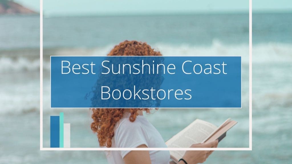 Best Sunshine Coast Bookstores for the Book Lovers