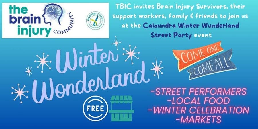 Caloundra Winter Wunderland Street Party and Market organised by The Brain Injury Community Inc